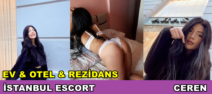 İSTANBUL ESCORT CEREN